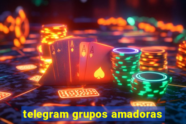 telegram grupos amadoras